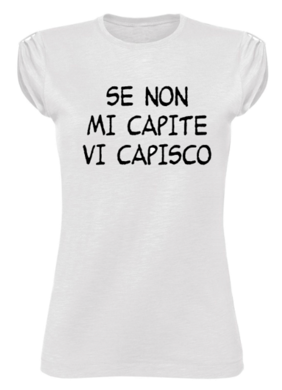 T-shirt donna SE NON MI CAPITE