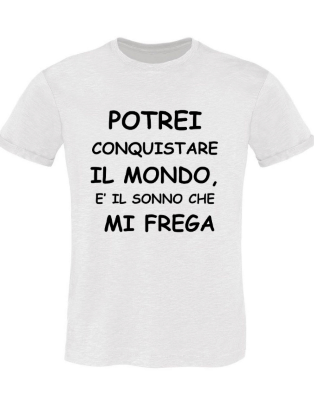 T-shirt POTREI CONQUISTARE