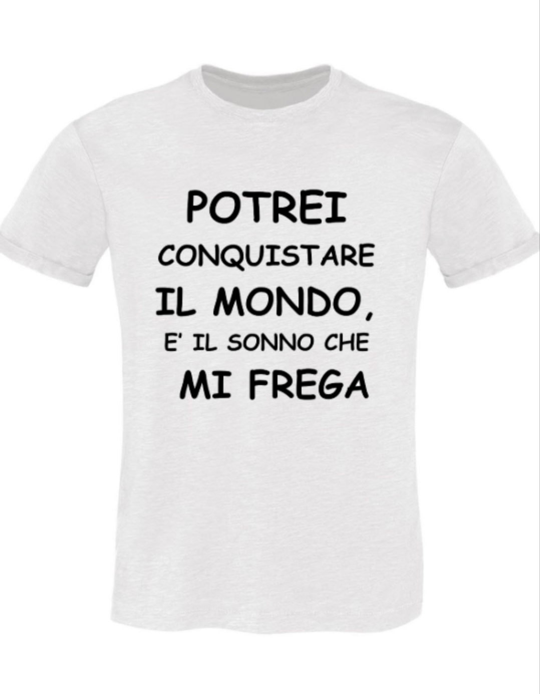 T-shirt POTREI CONQUISTARE